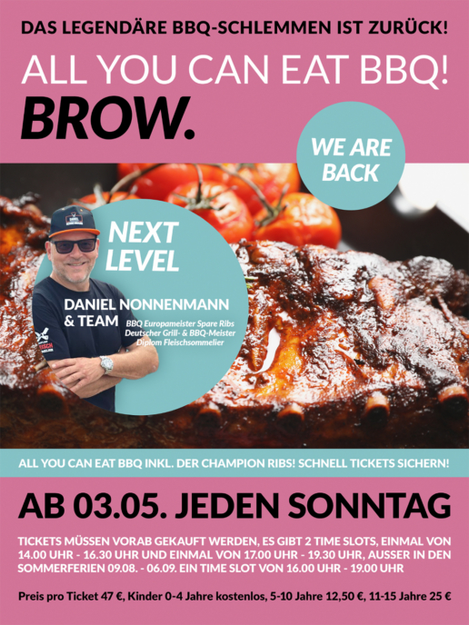 ALL YOU CAN EAT BBQ im BROW – jeden Sonntag mit Daniel Nonnenmann
